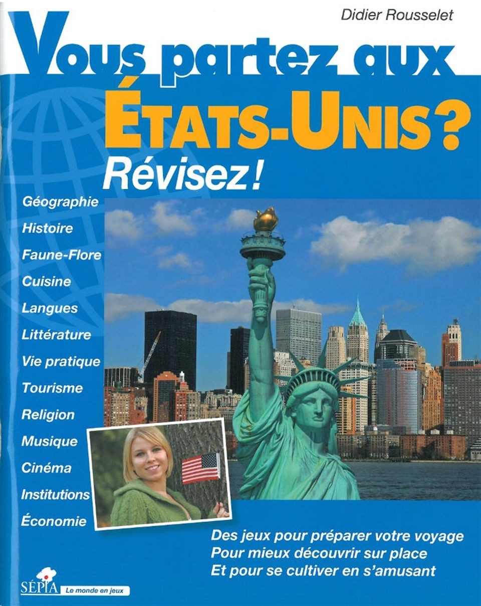 VOUS PARTEZ AUX ÉTATS-UNIS ?