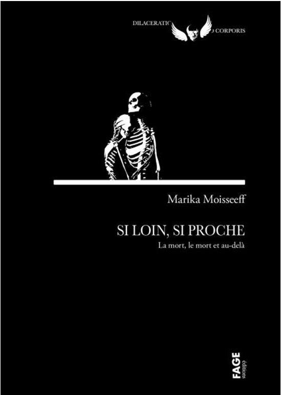 Si loin, si proche - La mort, le mort et au-delà