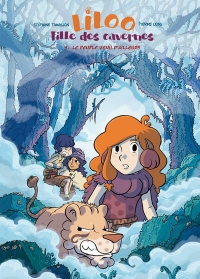 Liloo, fille des cavernes - tome 4 Le peuple venu d'ailleurs (4)