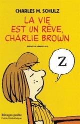 La vie est un rêve, Charlie Brown