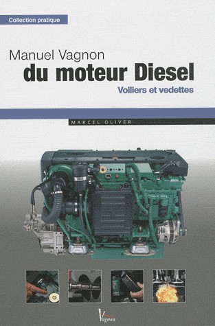 Manuel vagnon du moteur diesel : Voiliers et vedettes