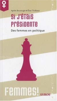 SI J ETAIS PRESIDENTE