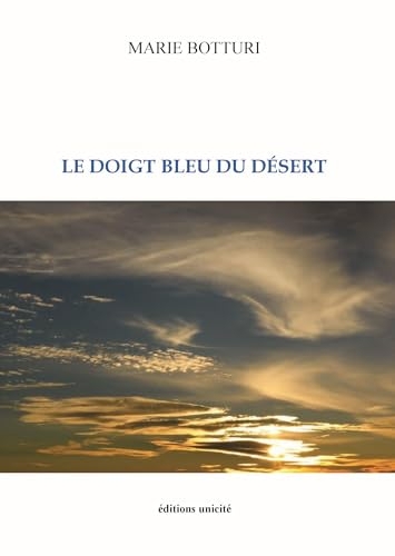 Le doigt bleu du desert