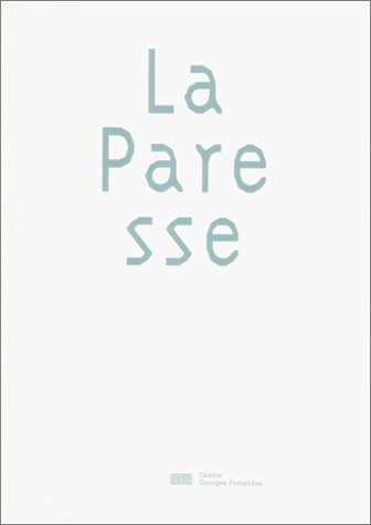 Les péchés capitaux. La paresse [9782858508860]