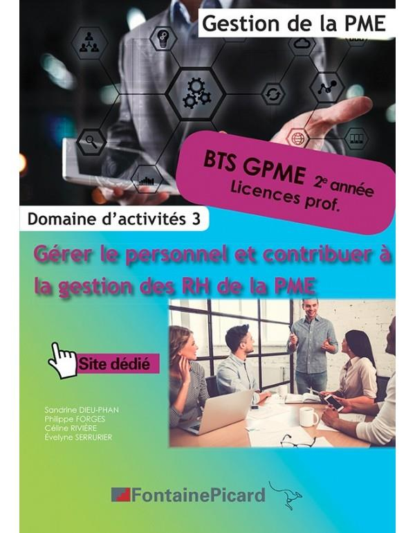 Gérer le personnel et contribuer à la gestion des RH de la PME BTS GPME
