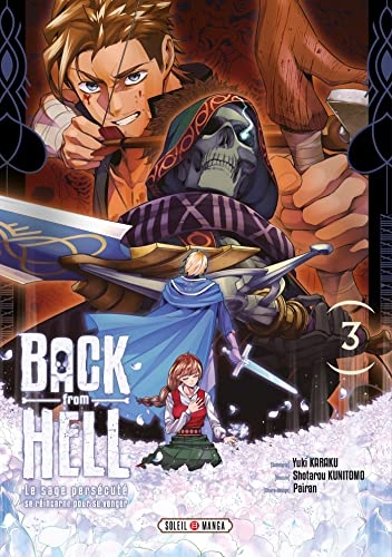 Back from Hell T03: Le Sage Persécuté se Réincarne pour se venger