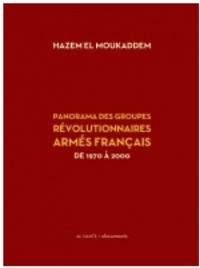 Panorama des groupes révolutionnaires armés français de 1968 à 2000