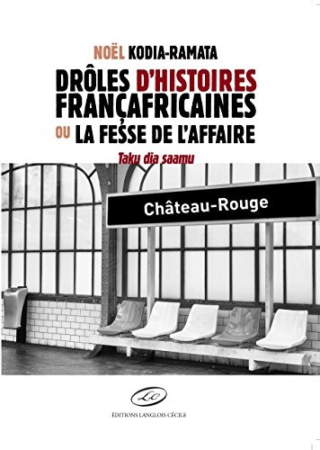 Droles d'Histoires Francafricaines