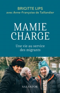 Mamie charge: Une vie au service des migrants