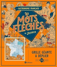 Gastronomie française - Les mots fléchés de Jujubier - Grille géante