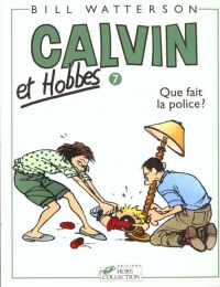 Calvin et Hobbes, tome 7 : Que fait la police ?