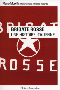 Brigate Rosse : Une histoire italienne