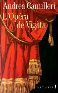 L'Opéra de Vigàta [9782864243014]