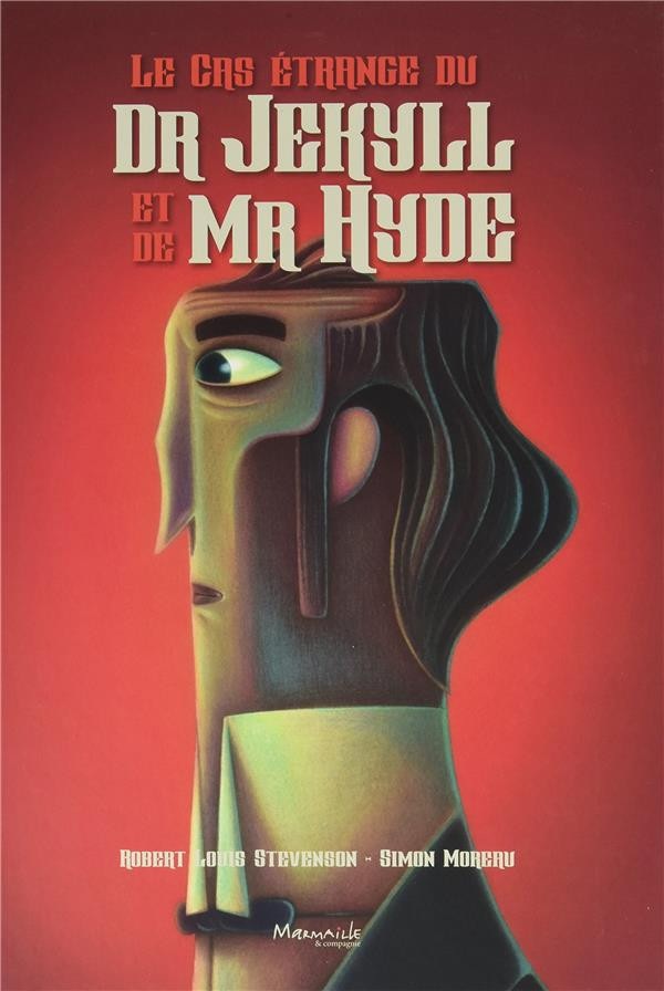 Le cas étrange du docteur Jekyll et M. Hyde