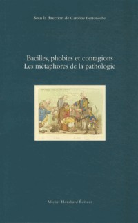 Bacilles, phobies et contagions : Les métaphores de la maladie