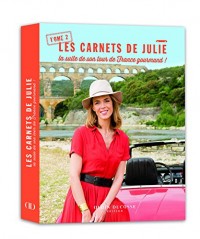 Carnets de Julie (Tome 2) : la suite de son tour de France gourmand