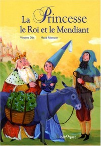 La princesse, le roi et le mendiant