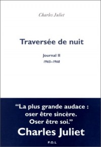 Journal, tome 2 : Traversée de nuit 1965-1968