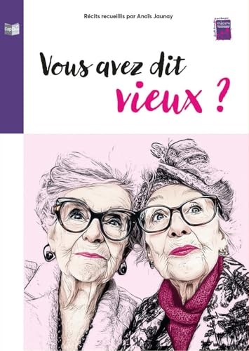 Vous avez dit vieux ?