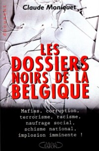 Les dossiers noirs de la Belgique