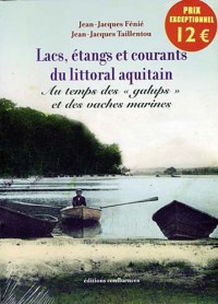Lacs, Etangs et Courants du Littoral Aquitain
