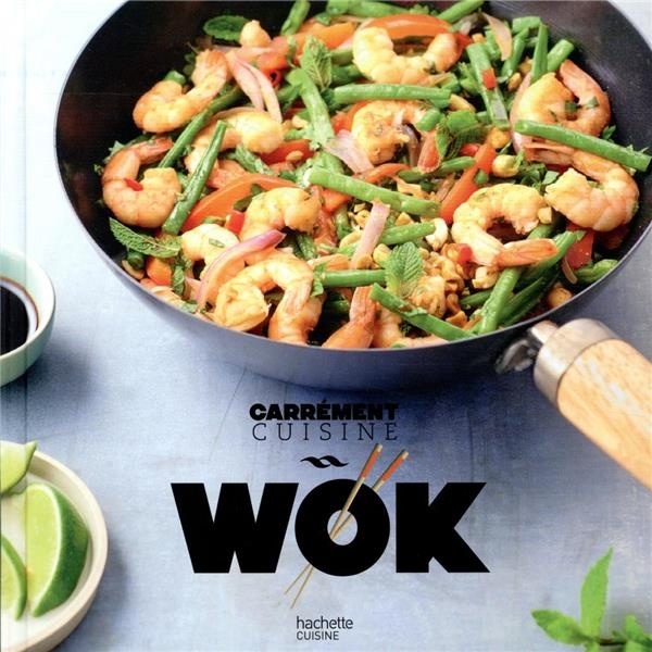 Wok: Nouvelle édition