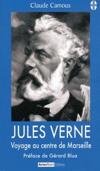 Jules Verne : Voyage au centre de Marseille