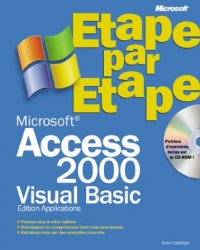 Microsoft Access 2000, VBA, étape par étape (+CD-Rom)