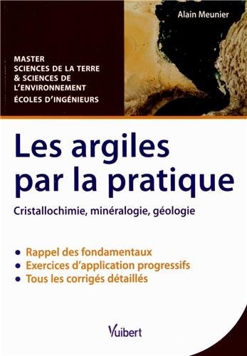 Les argiles par la pratique - Cristallochimie, minéralogie, géologie - Master Sciences de la Terre et Sciences de l'environnement