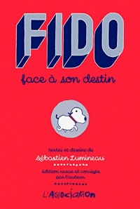 Fido face à son destin