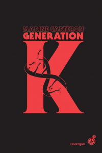 Génération K (tome 1)