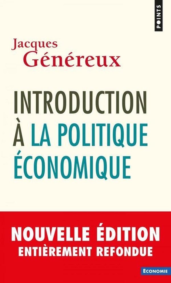 Introduction à la politique économique ((nouvelle édition))