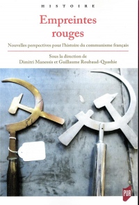 Empreintes rouges: Nouvelles perspectives pour l'histoire du communisme français