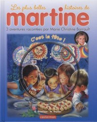 Les plus belles histoires de Martine, Tome 18 : C'est la fête ! (1CD audio)