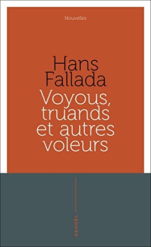 Voyous, truands et autres voleurs