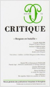 Critique 732 - Mai 2008 : Bergson en bataille