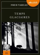 Temps glaciaires: Livre audio 2 CD MP3