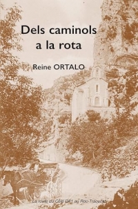 Dels caminols a la rota