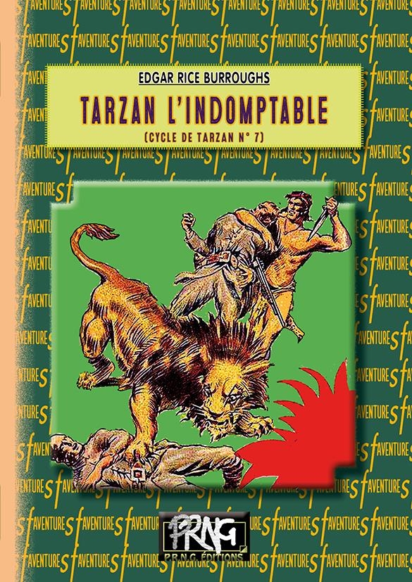 Tarzan l’Indomptable : Le cycle de Tarzan n° 7