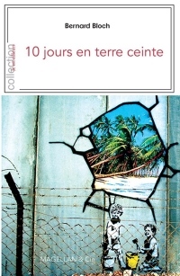 10 Jours en Terre Ceinte