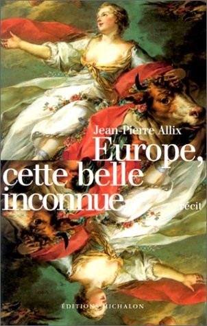 EUROPE CETTE BELLE INCONNUE