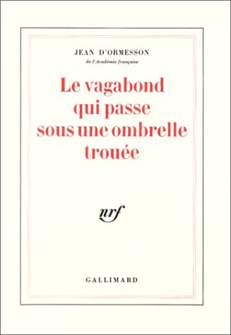 Le Vagabond qui passe sous une ombrelle trouée