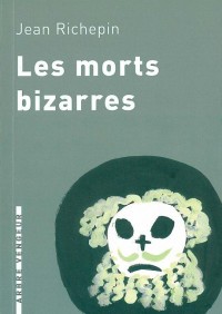 Les morts bizarres