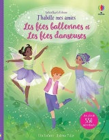 Les fées danseuses et Les fées ballerines - J'habille mes amies (volume combiné)