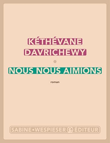 Nous nous aimions