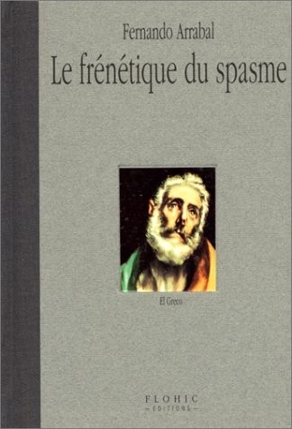 Le frénétique du spasme