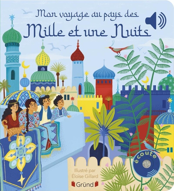 Mon voyage musical au pays des 1001 nuits – Livre sonore avec 6 puces – Bébé dès 6 mois