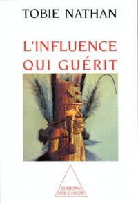 L'influence qui guérit