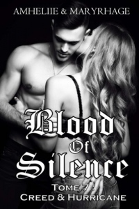 Blood Of Silence, Tome 7 : Creed & Hurricane
