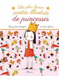 Les plus beaux contes illustrés de princesses